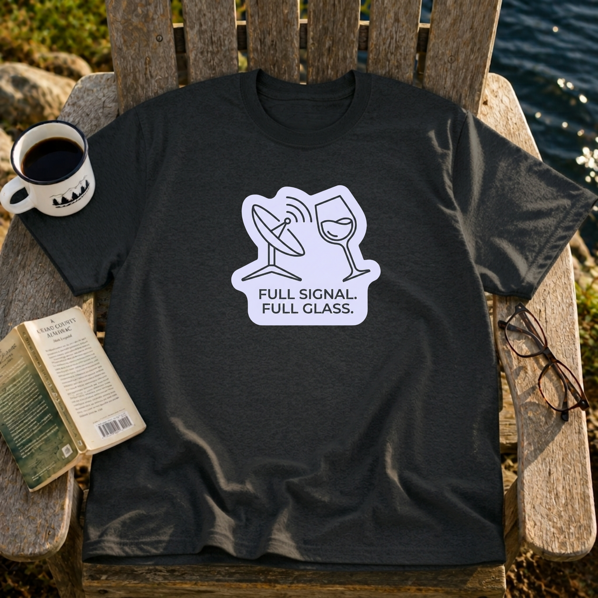 Full Signal, Full Glass T-Shirt