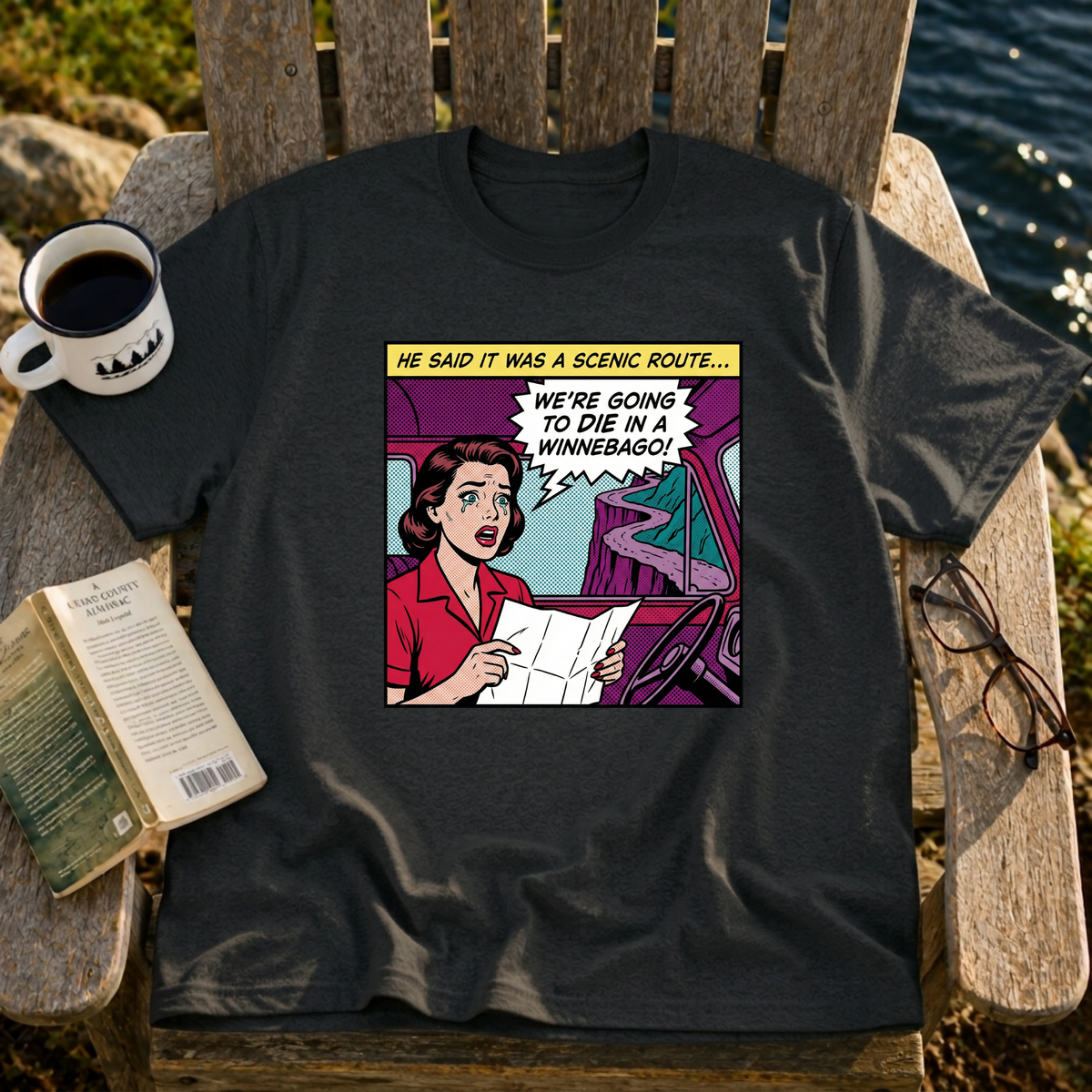 He Said It Was A Scenic Route T-Shirt