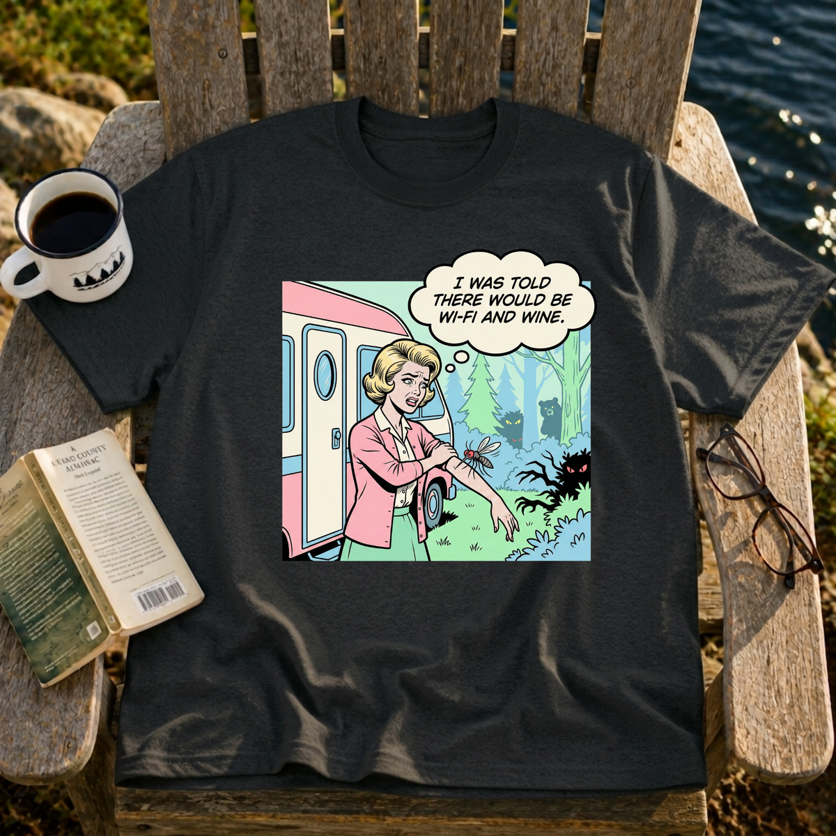 I Was Told There Would Be Wine T-Shirt