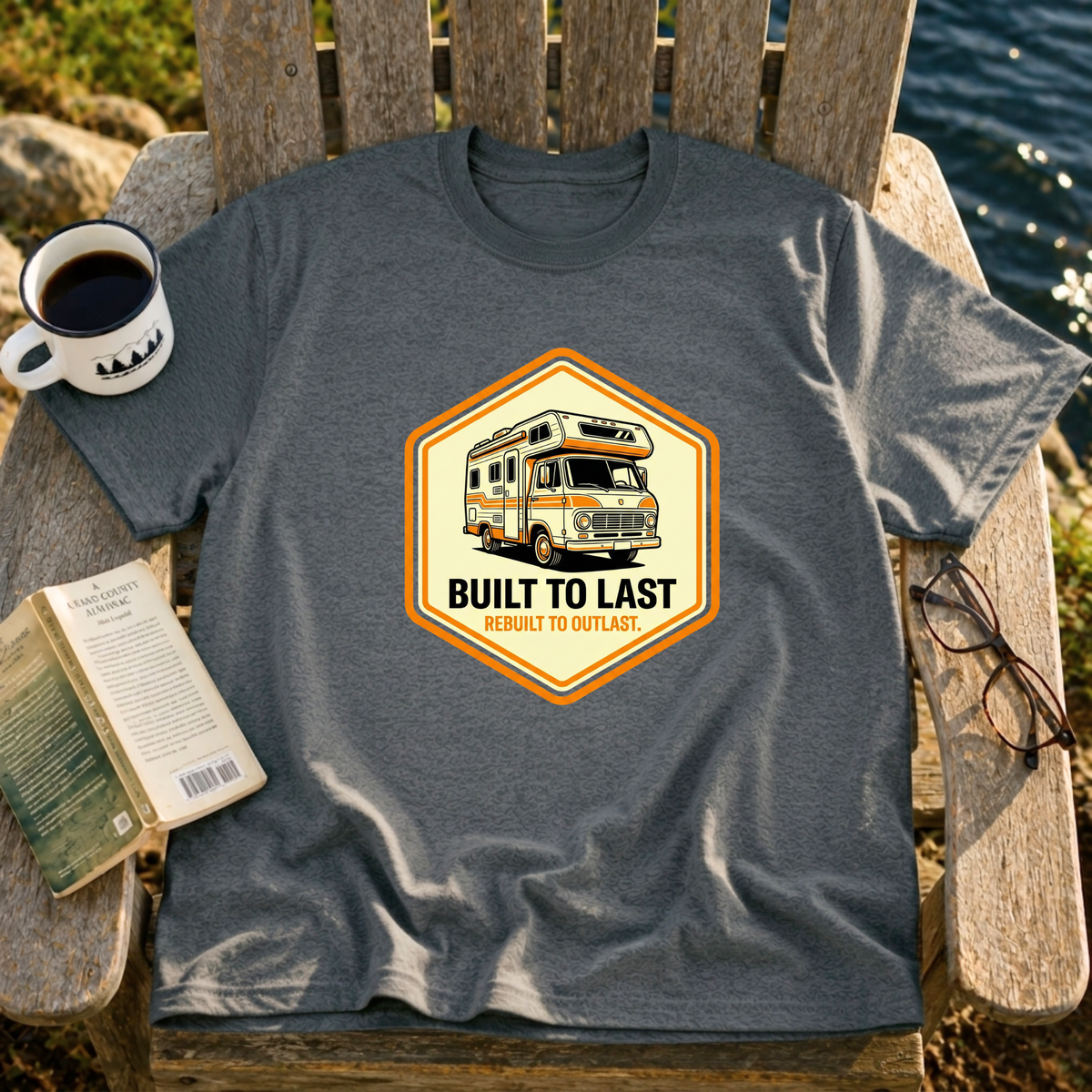 Built To Last T-Shirt