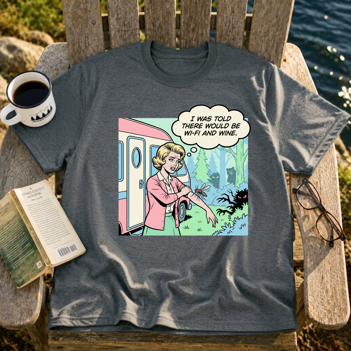 I Was Told There Would Be Wine T-Shirt