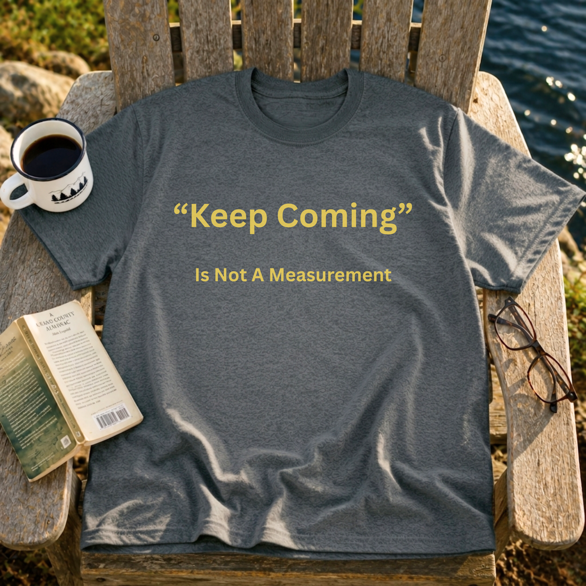 Keep Coming T-Shirt
