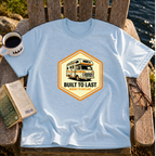 Built To Last T-Shirt
