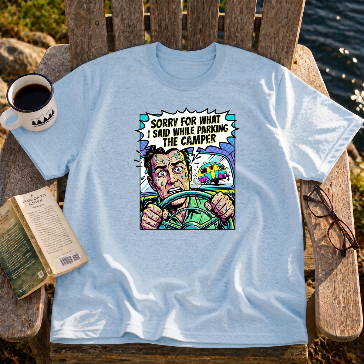 Sorry For What I Said T-Shirt