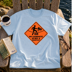 Not A Shortcut T-Shirt