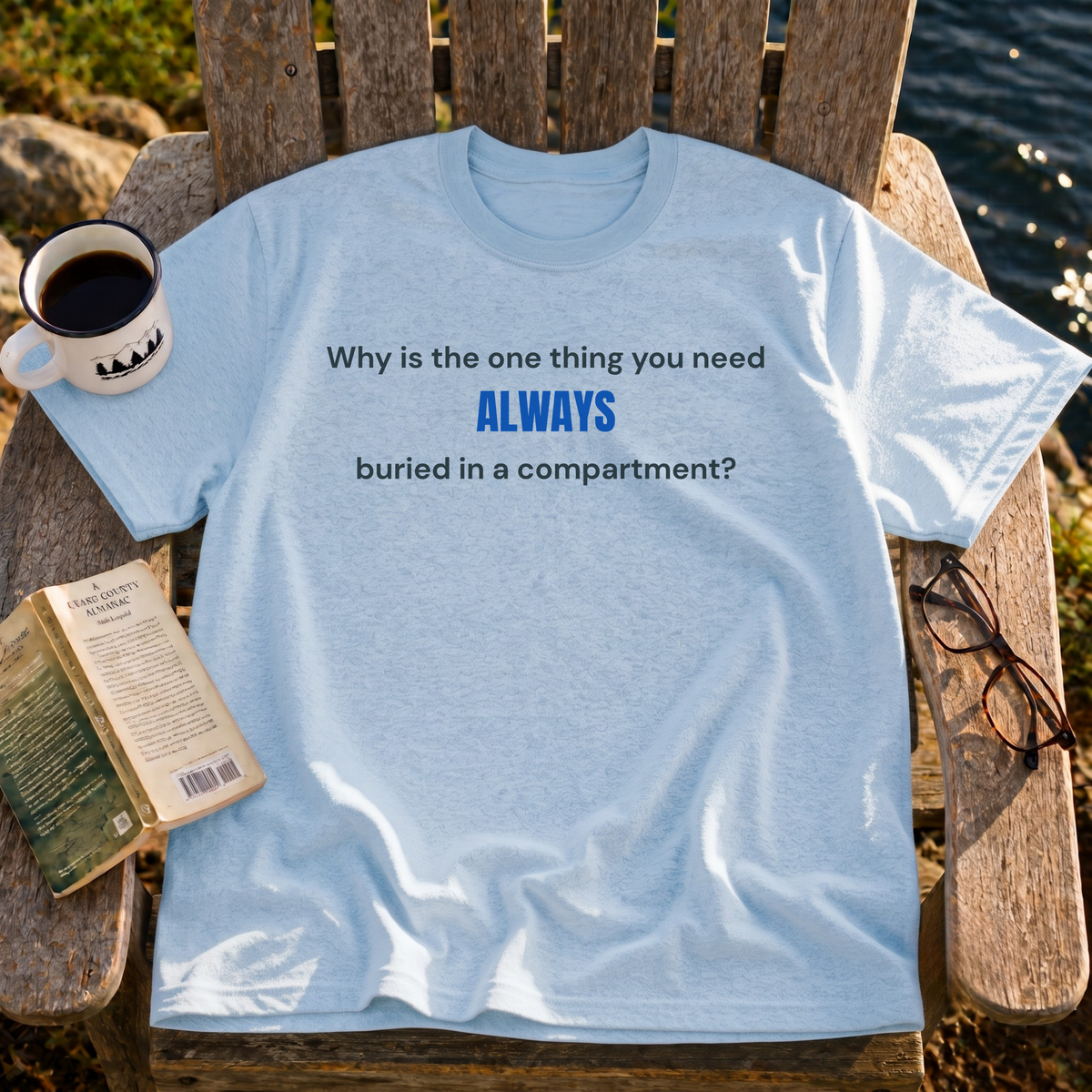 Always T-Shirt