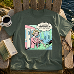 I Was Told There Would Be Wine T-Shirt