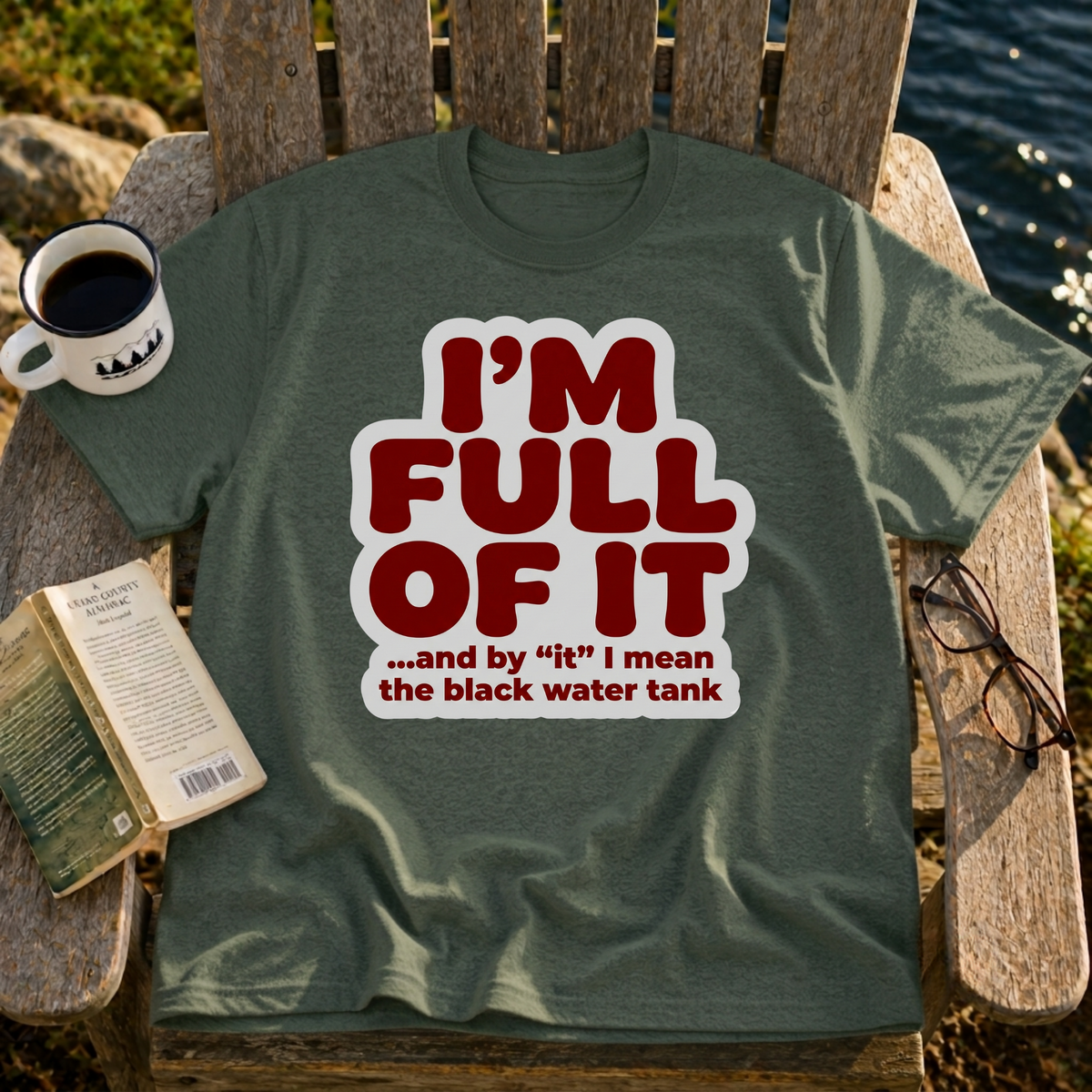 I'm Full Of It T-Shirt