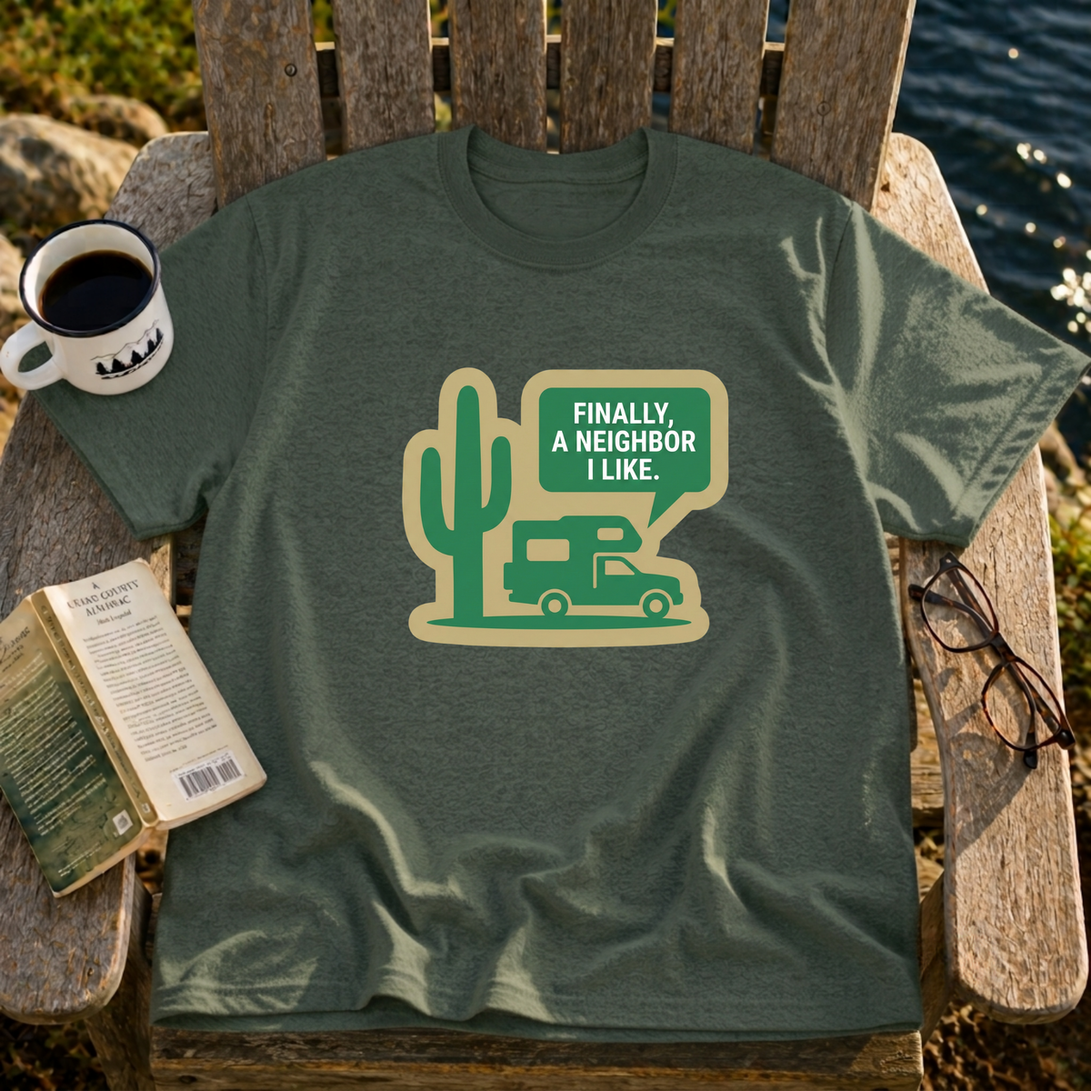 Finally,... A Neighbor I Like T-Shirt