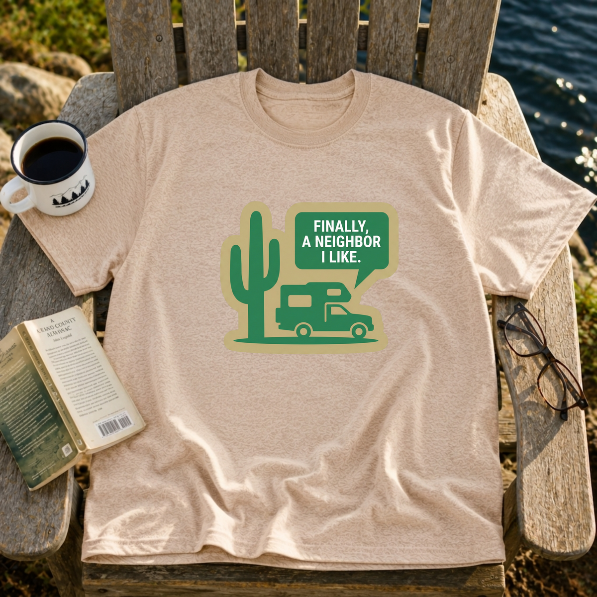 Finally,... A Neighbor I Like T-Shirt