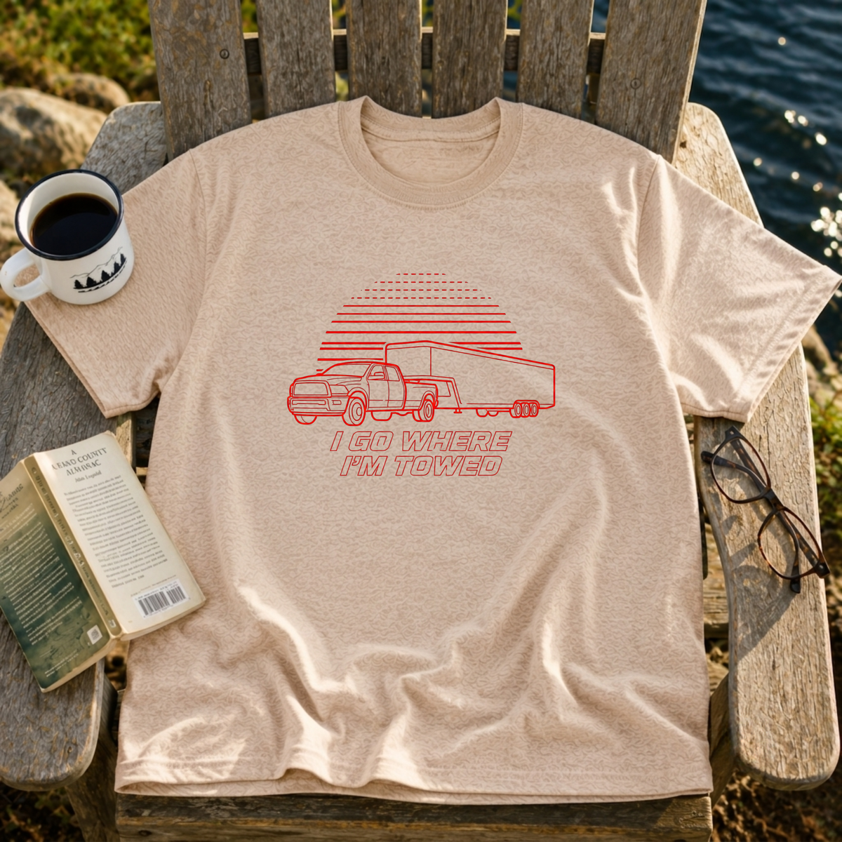 I Go Where I'm Towed T-Shirt