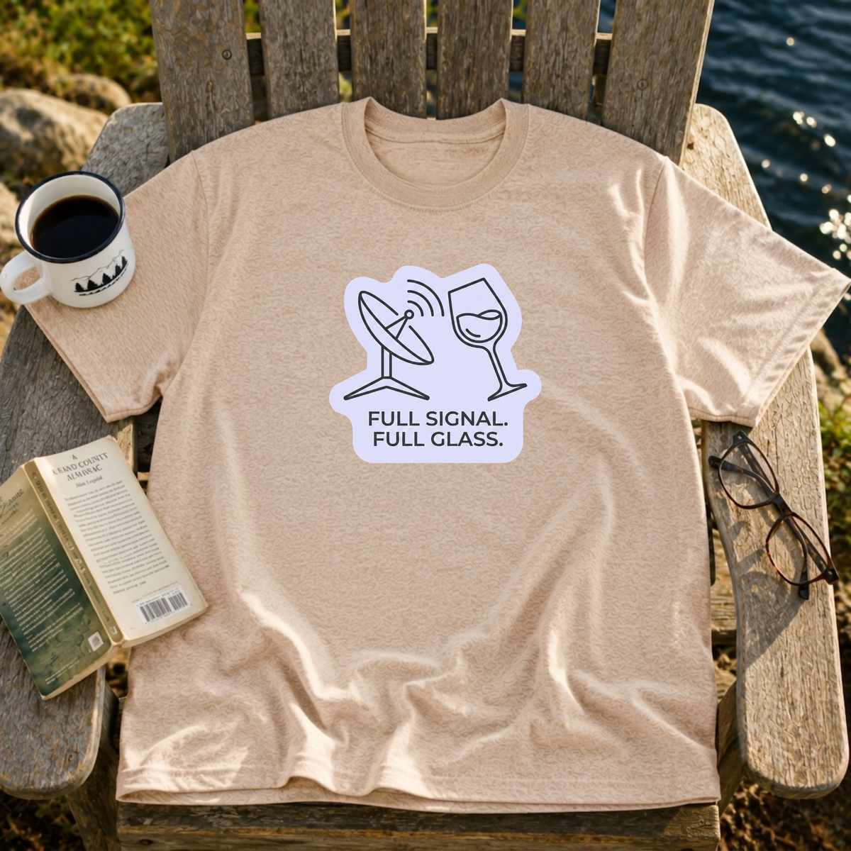 Full Signal, Full Glass T-Shirt