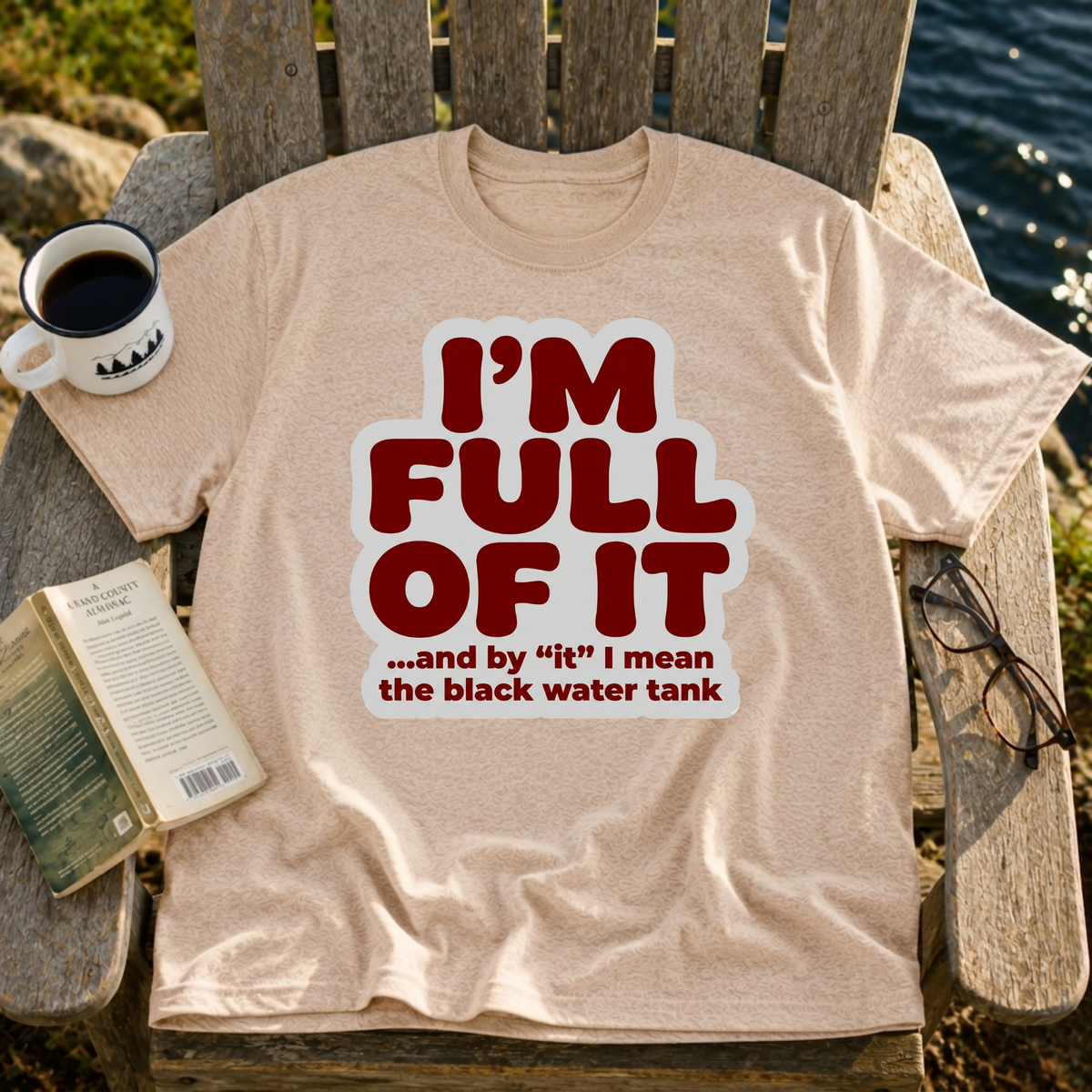 I'm Full Of It T-Shirt
