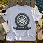 Estate On 22.5" Wheels T-Shirt