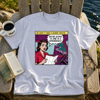 He Said It Was A Scenic Route T-Shirt