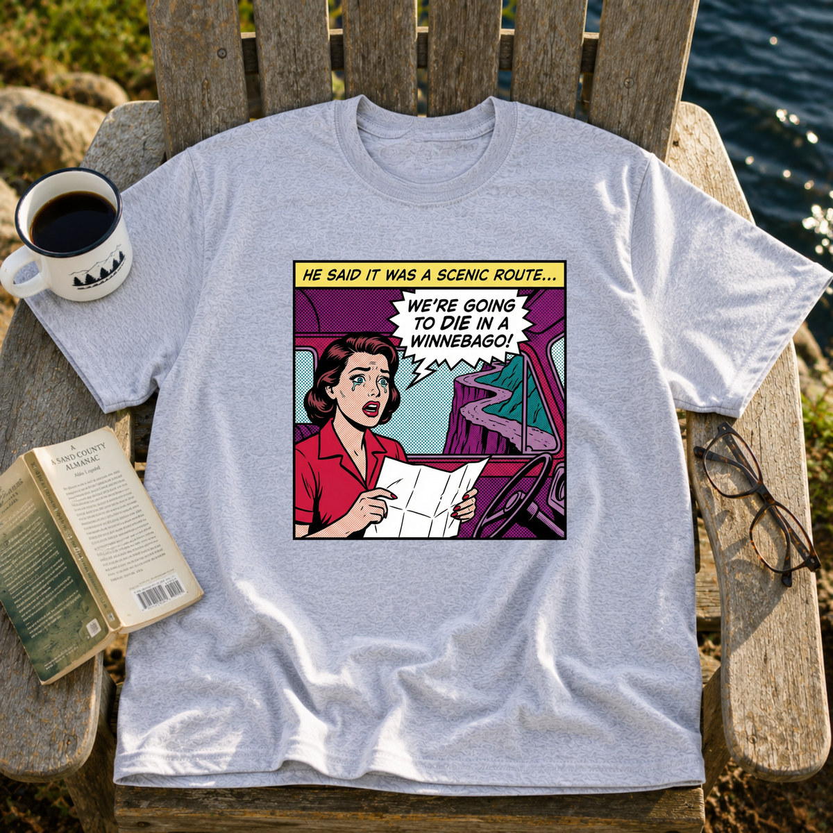 He Said It Was A Scenic Route T-Shirt