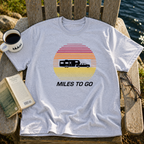 Miles To Go T-Shirt