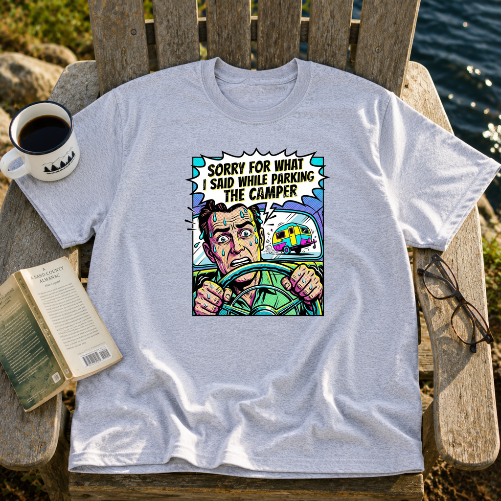 Sorry For What I Said T-Shirt