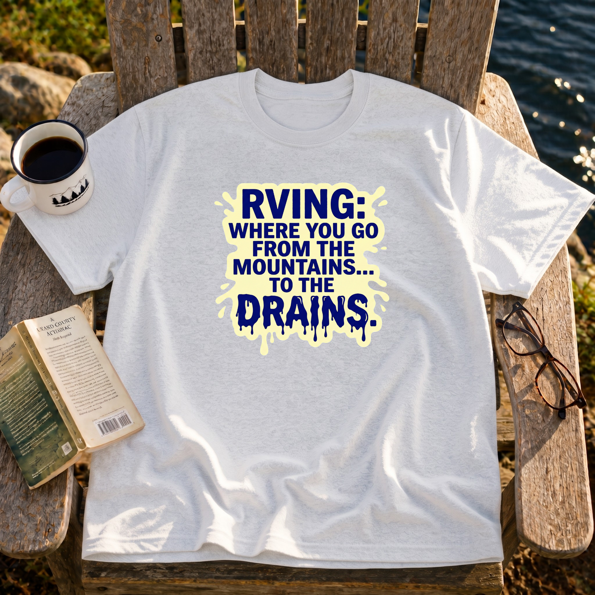 Mountains To Drains T-Shirt