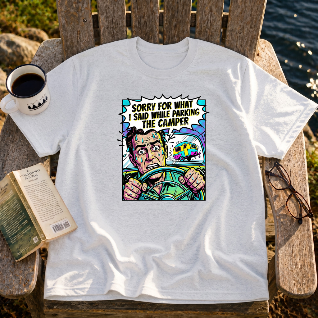 Sorry For What I Said T-Shirt