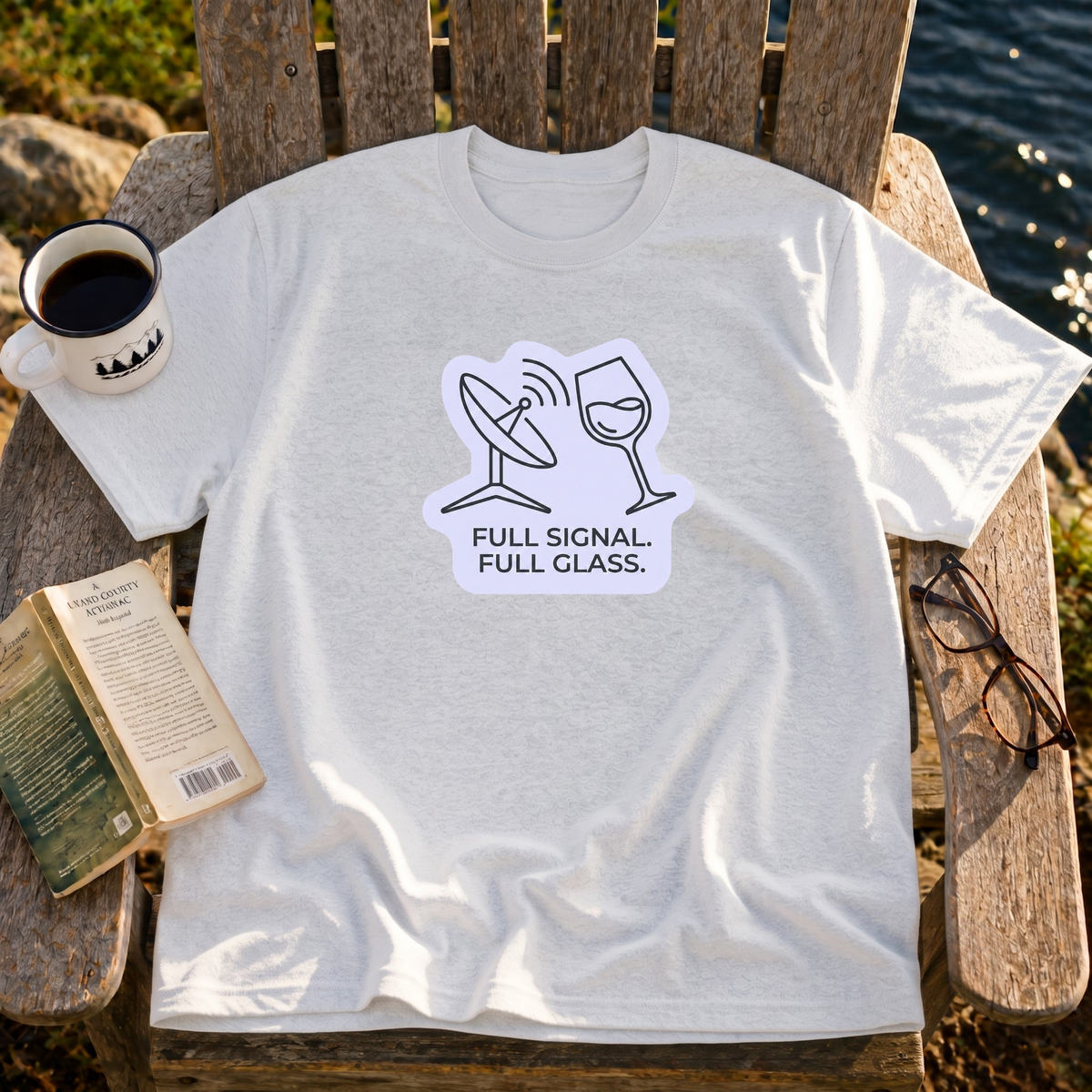 Full Signal, Full Glass T-Shirt